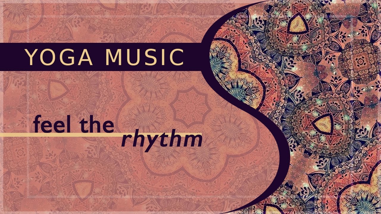 Energizing Yoga Music | INDIAN DRUMS | Feel the Rhythm | YOGA GROOVES | Yoga Flow0